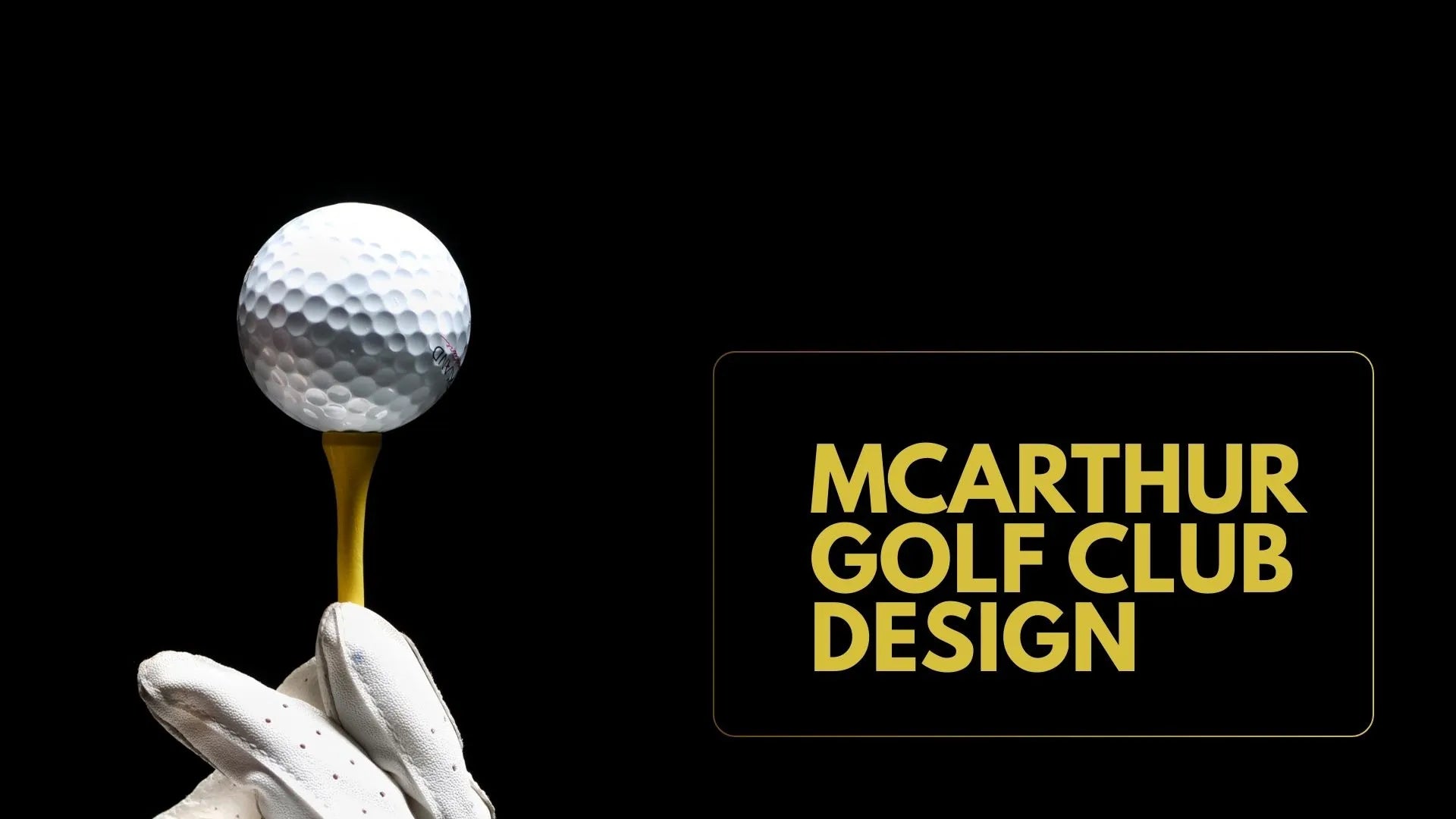 McArthur Golf Club design and custom course map artwork guide