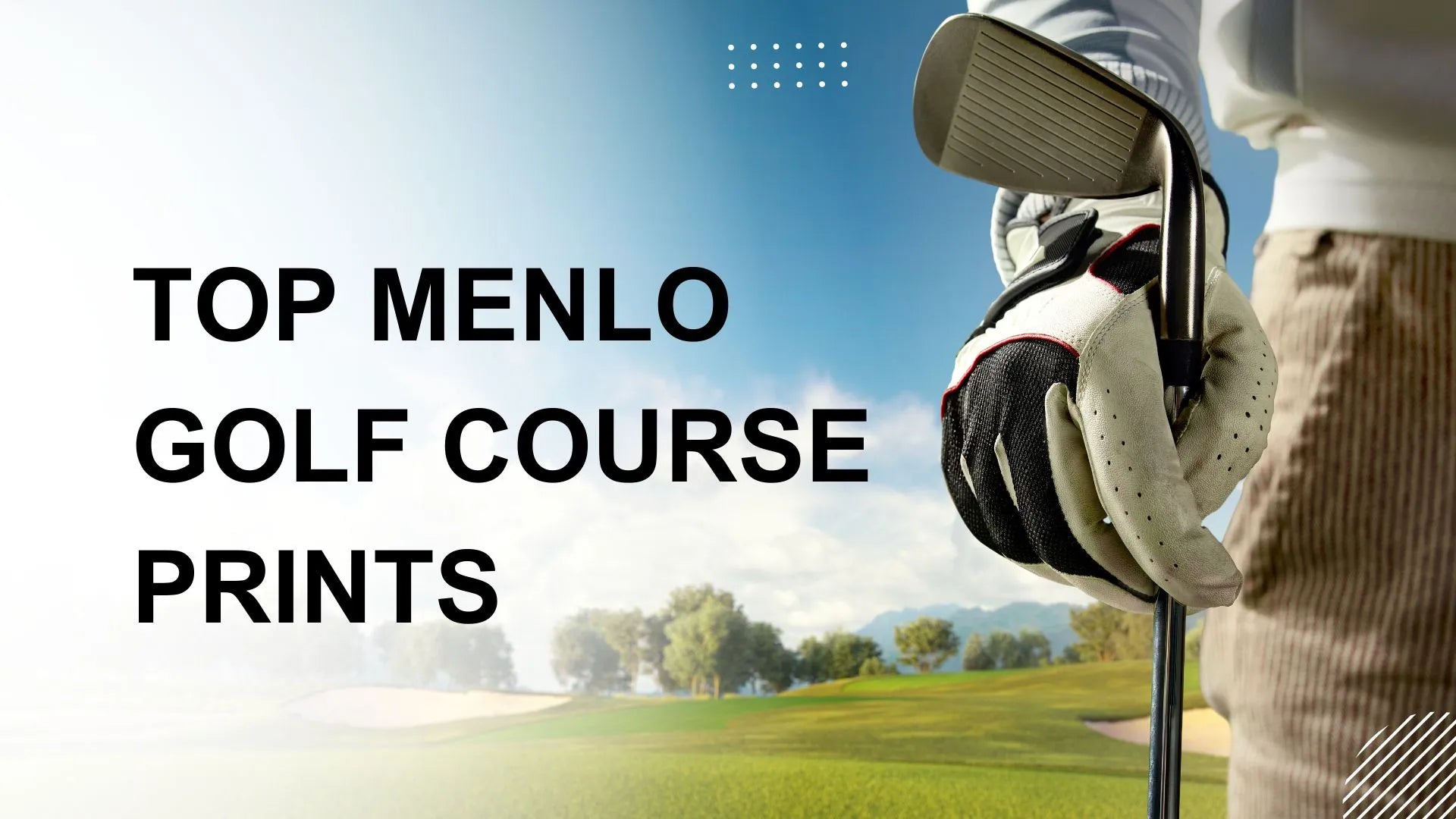Menlo golf course prints Bay Area selection guide