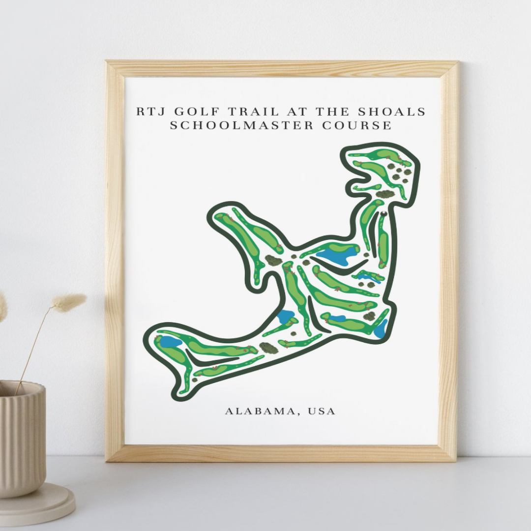 RTJ Golf Trail at The Shoals Schoolmaster Course Golf Course Prints, Alabama, Golf Map Artwork