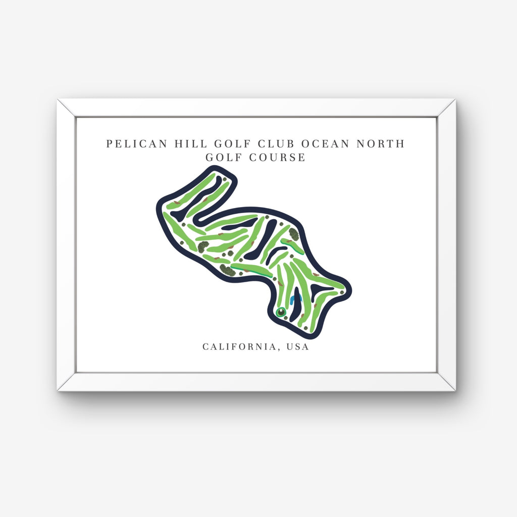 Pelican Hill Golf Club Ocean North Golf Course Prints, California, Golf Map Artwork