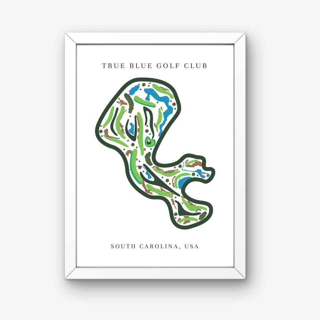 True Blue Golf Club Golf Course Prints, South Carolina, Golf Map Artwork