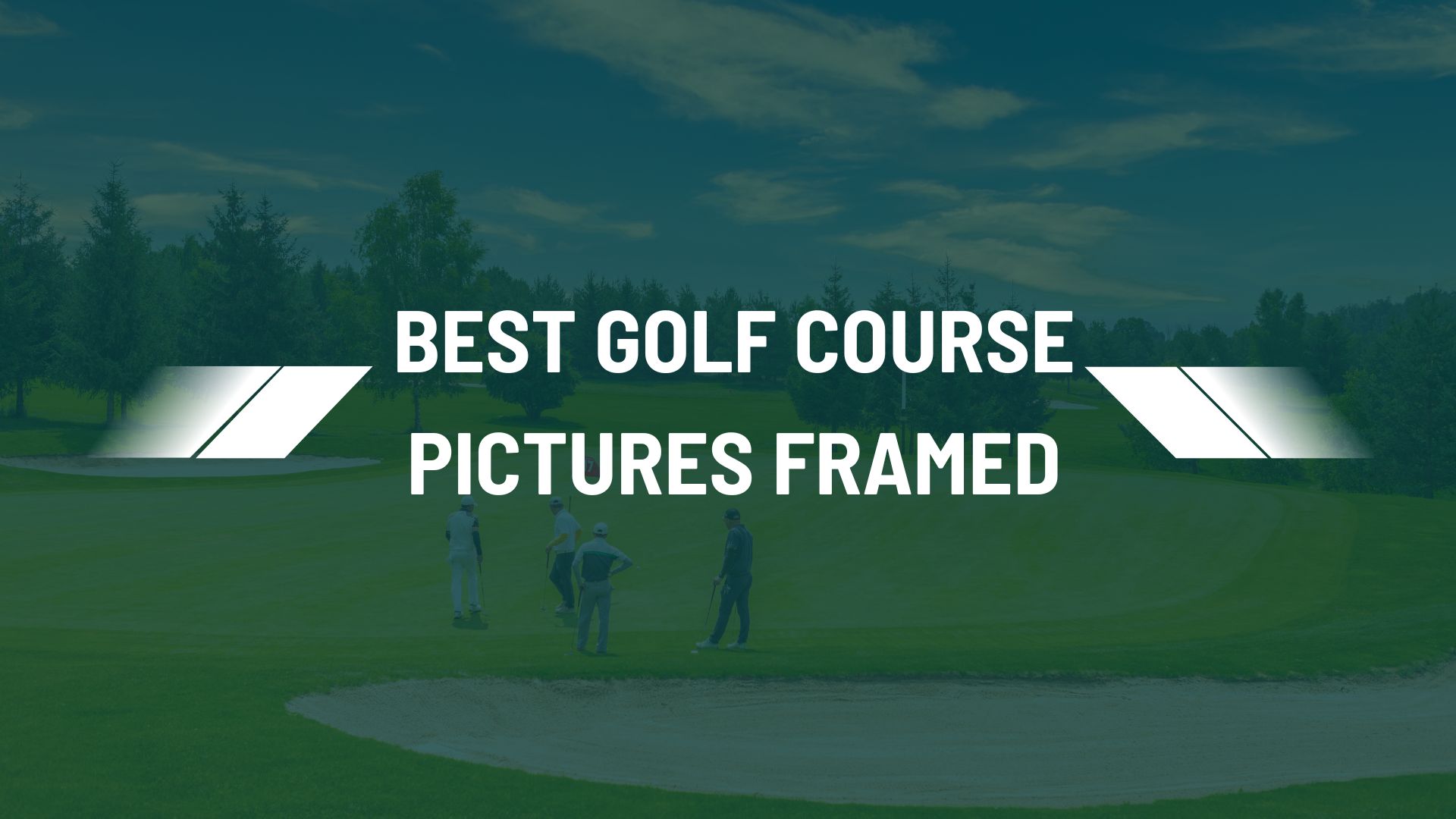 Best Golf Course Pictures Framed