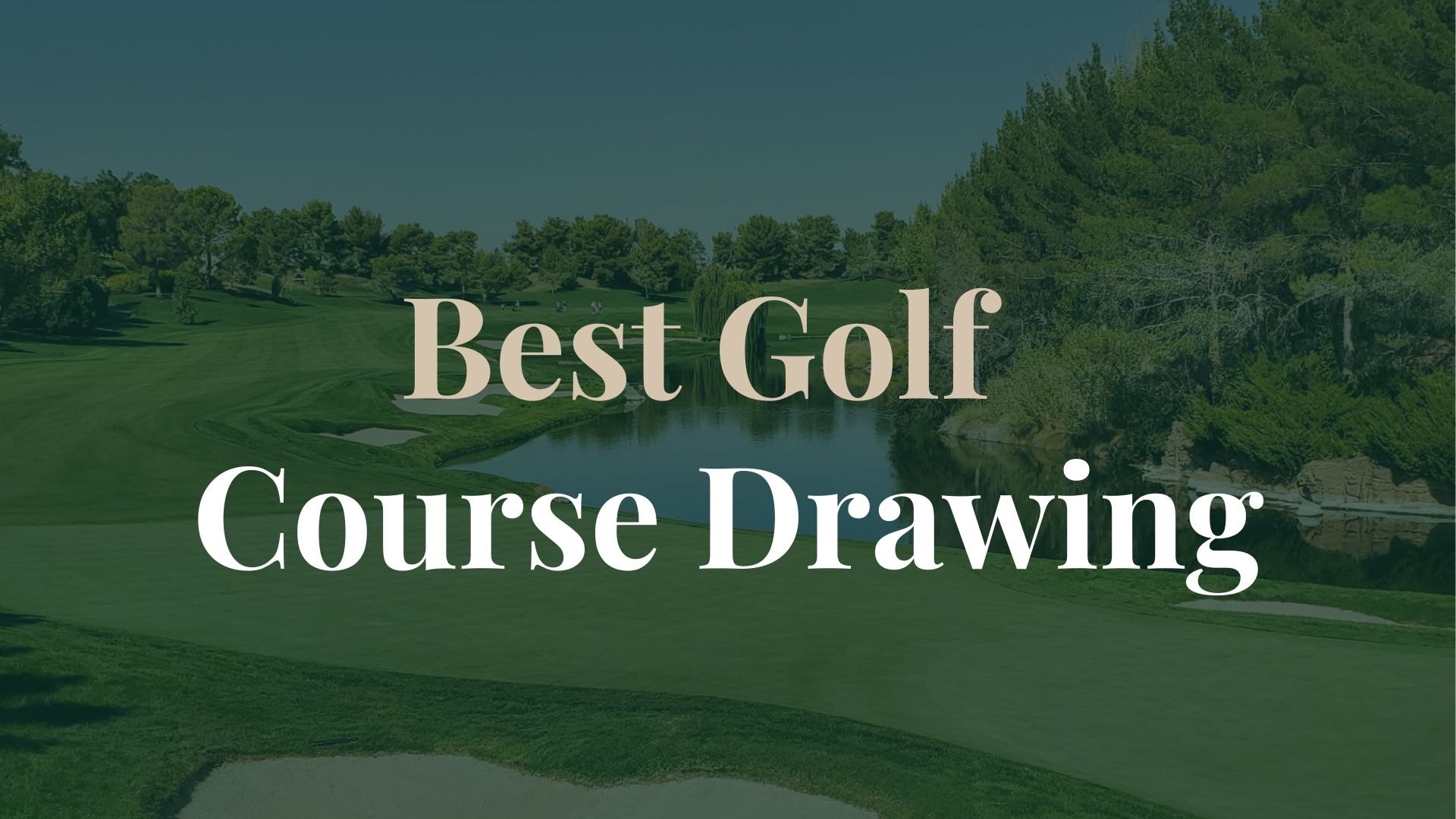 Best Golf Course Drawing