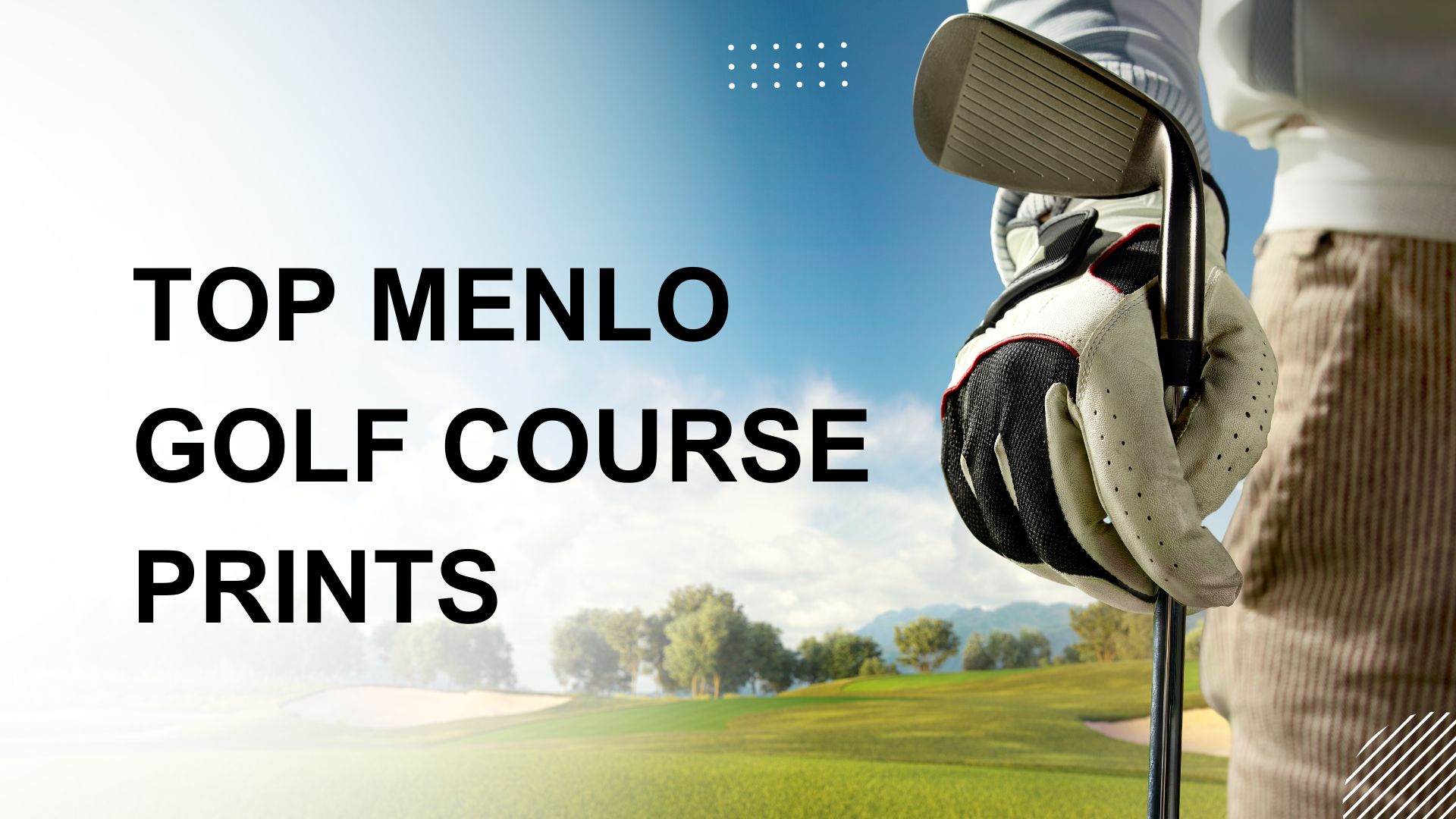 Top Menlo Golf Course Prints