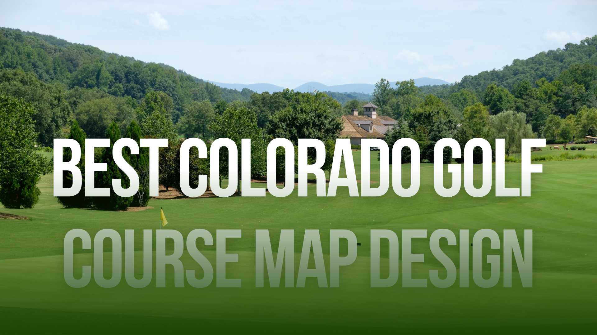 Best Colorado Golf Course Map Design