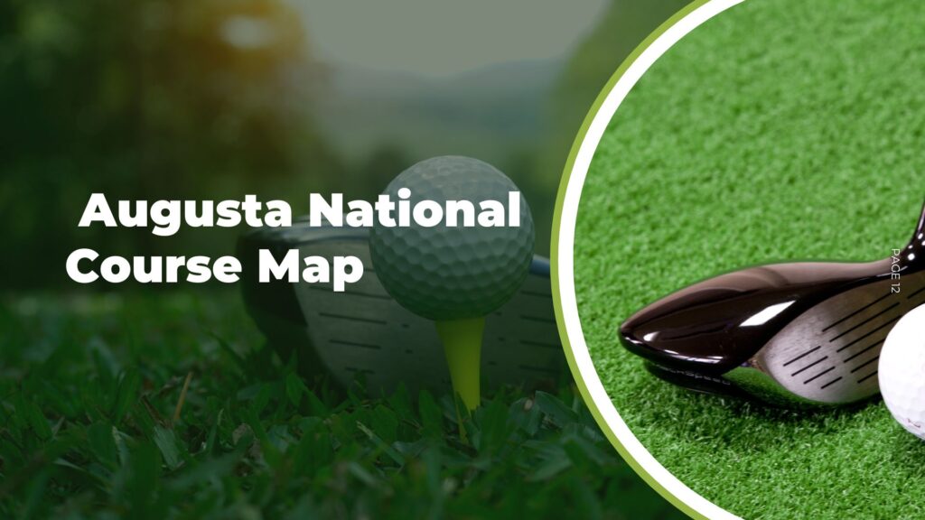 Printable Augusta National Course Map